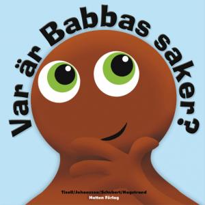 Bok "Var är Babbas saker" - Babblarna (Teddykompaniet)